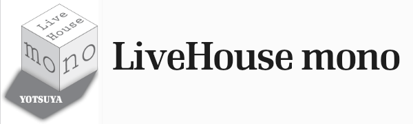 ライブハウス,mono